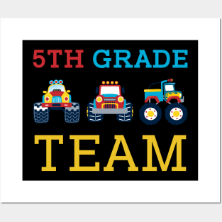 Monster Truck Team 5th Grade Back To School Teacher Student Posters and Art